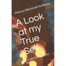 A Look at my True Self: A Collection of Gothic Poetry