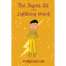 The Super Six and the Lightning Wand
