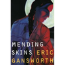 Mending Skins