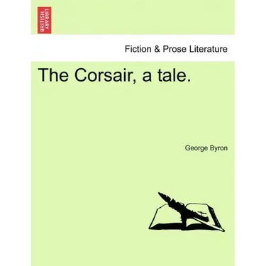 The Corsair, a Tale.