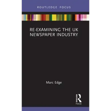 Re-examining the UK Newspaper Industry
