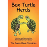 Box Turtle Herds: The Santa Claus Chronicles