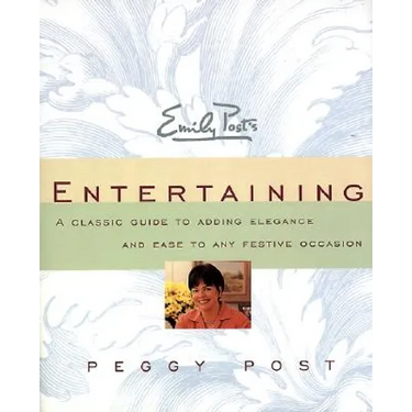 Emily Post's Entertaining