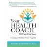 Your Health Coach Will See You Now