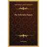 The Federalist Papers