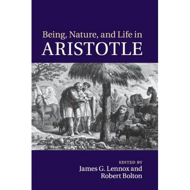 Being, Nature, and Life in Aristotle