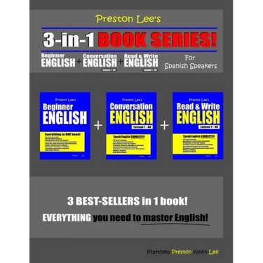 Preston Lee's 3-in-1 Book Series! Beginner English, Conversation English & Read & Write English Lesson 1 - 40 For Spanish Speakers