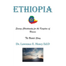 Ethiopia: Saving Christianity for the Kingdom of Heaven: The Untold Story