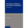 The Theory of Spectra and Atomic Constitution: Three Essays