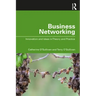 Business Networking: Innovation and Ideas in Theory and Practice