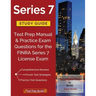 Series 7 Study Guide: Test Prep Manual & Practice Exam Questions for the FINRA Series 7 License Exam