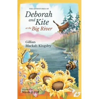 The Adventures of Deborah and Kite at the Big River