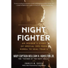 Night Fighter: An Insider's Story of Special Ops from Korea to Seal Team 6