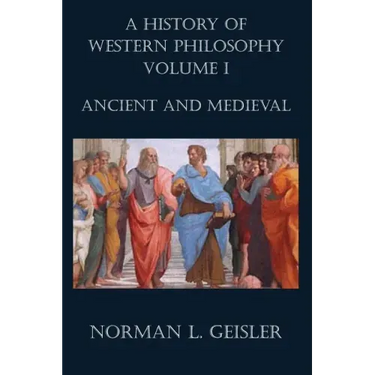 A History of Western Philosophy: Ancient and Medieval