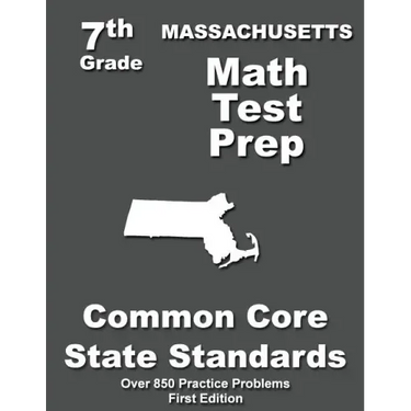 Massachusetts 7th Grade Math Test Prep: Common Core Learning Standards