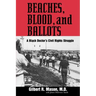 Beaches, Blood, and Ballots: A Black Doctor's Civil Rights Struggle