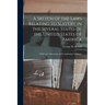 A Sketch of the Laws Relating to Slavery in the Several States of the United States of America: With Some Alterations and Considerable Additions