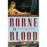 Borne in Blood