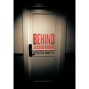 Behind Closed Doors