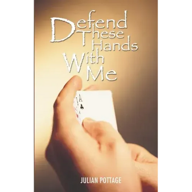 Defend These Hands with Me