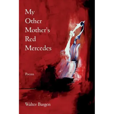 My Other Mother's Red Mercedes