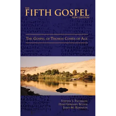 The Fifth Gospel (New Edition): The Gospel of Thomas Comes of Age