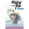 Rising to the Top: Volume IV: African women engineering leaders share their journeys to professional success