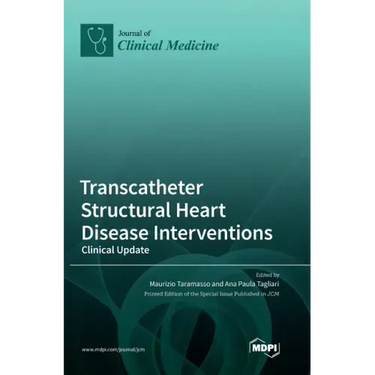 Transcatheter Structural Heart Disease Interventions: Clinical Update