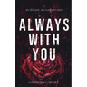 Always with You