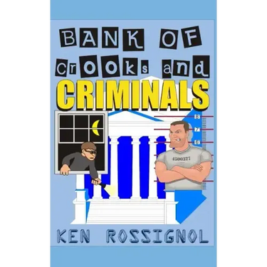 Bank of Crooks & Criminals
