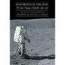 Footprints in the Dust: The Epic Voyages of Apollo, 1969-1975