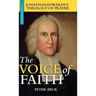 The Voice of Faith: Jonathan Edwards's Theology of Prayer