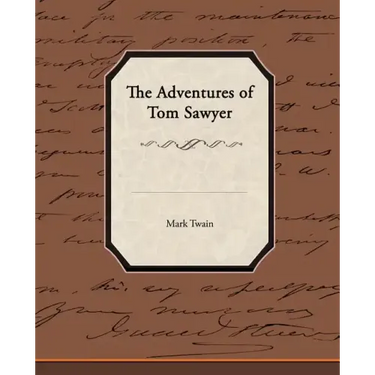 The Adventures of Tom Sawyer