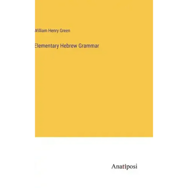 Elementary Hebrew Grammar