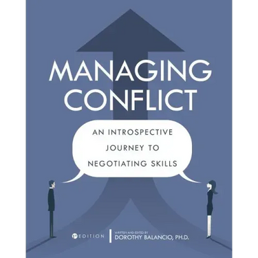 Managing Conflict: An Introspective Journey to Negotiating Skills