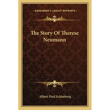 The Story Of Therese Neumann