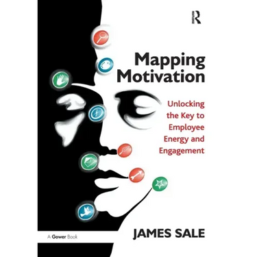 Mapping Motivation: Unlocking the Key to Employee Energy and Engagement