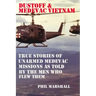Dustoff and Medevac Vietnam