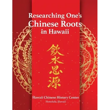 Researching One's Chinese Roots in Hawaii