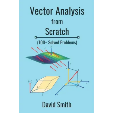 Vector Analysis from Scratch