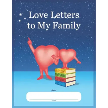 Love Letters to My Family