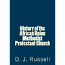 History of the African Union Methodist Protestant Church