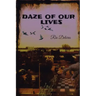 Daze of Our Lives