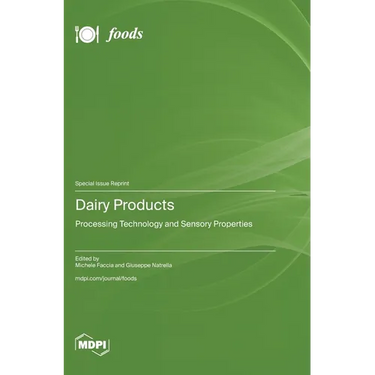 Dairy Products: Processing Technology and Sensory Properties
