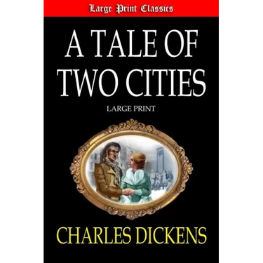 A Tale of Two Cities Large Print