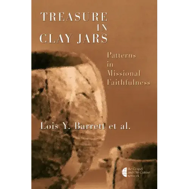 Treasure in Clay Jars: Patterns in Missional Faithfulness