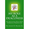 My Role As A Deaconess: The Deaconess Role For A Biblical Perspective