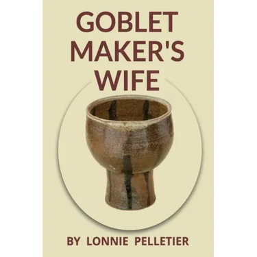 Goblet Maker's Wife