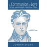 A Communion of Love: The Christ-Centered Spirituality of Robert Murray m'Cheyne