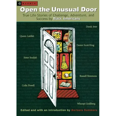 Open the Unusual Door: True Life Stories of Challenge, Adventure, and Success by Black Americans